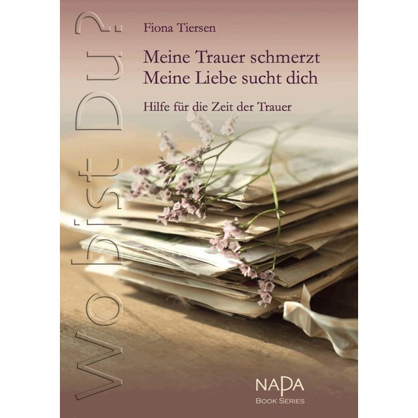 Wo bist Du? Meine Trauer schmerzt. Meine Liebe sucht dich