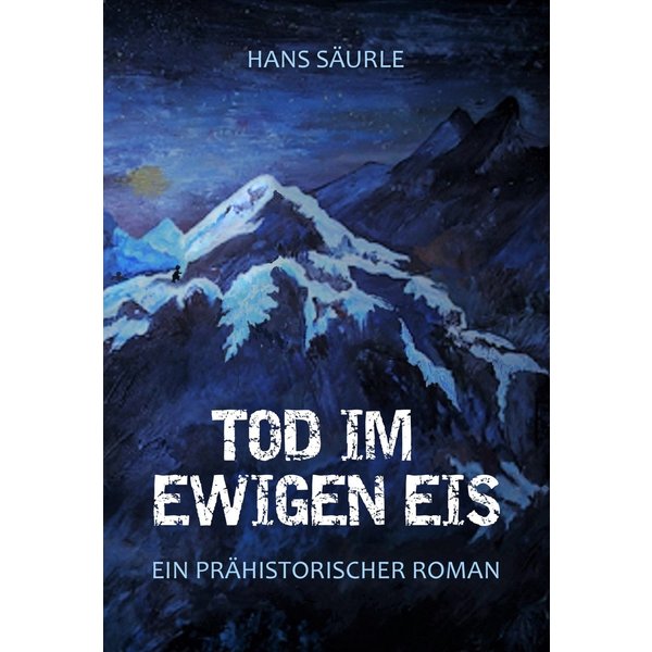 Tod im ewigen Eis