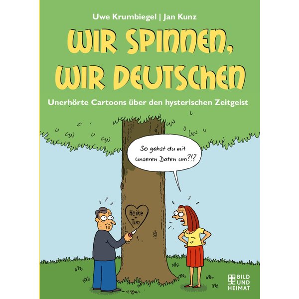 Wir spinnen, wir Deutschen