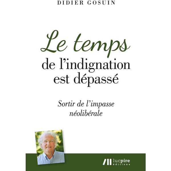 Le temps de l’indignation est dépassé