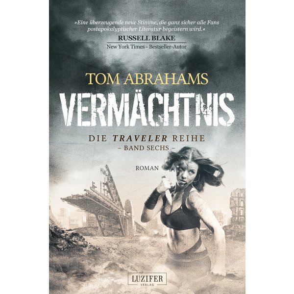 VERMÄCHTNIS (Traveler 6)