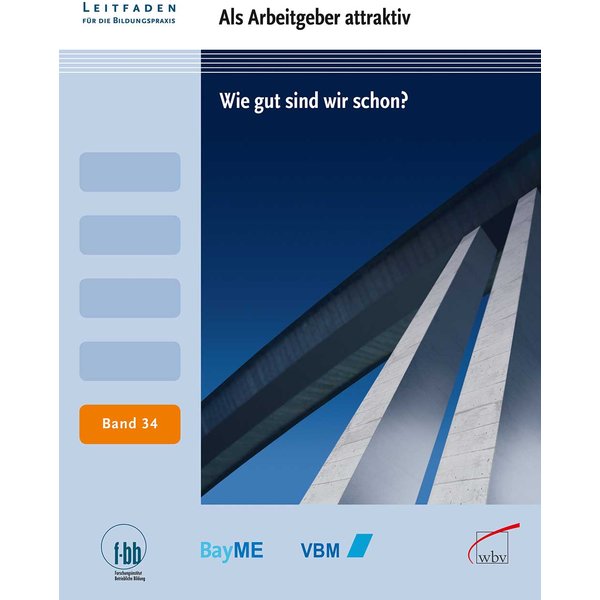 Als Arbeitgeber attraktiv