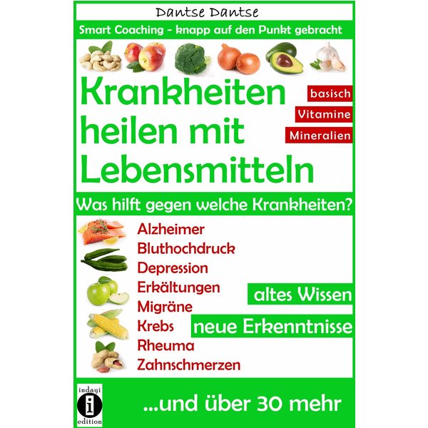 Krankheiten heilen mit Lebensmitteln: Was hilft gegen welche Krankheiten?