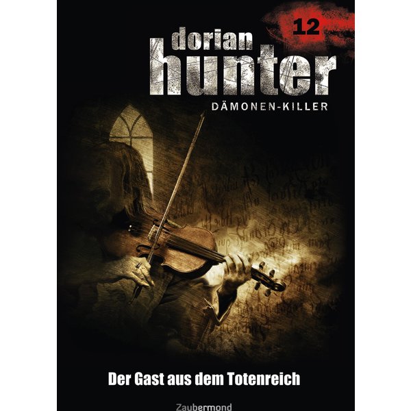 Dorian Hunter 12 - Der Gast aus dem Totenreich