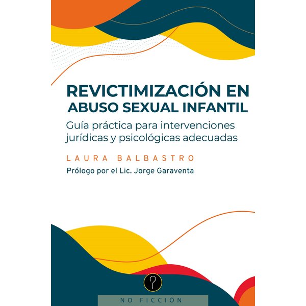 Revictimización en abuso sexual infantil