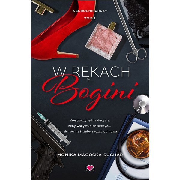 W rękach bogini. Neurochirurdzy. Tom 2