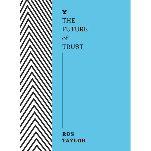 The Future of Trust