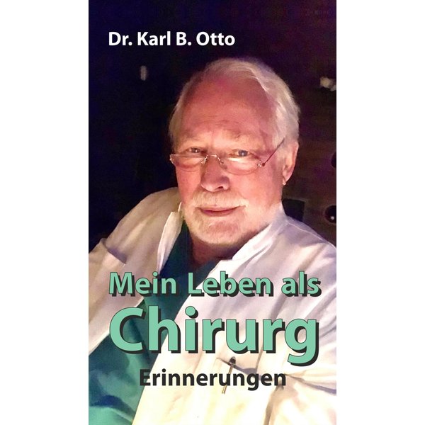 Mein Leben als Chirurg