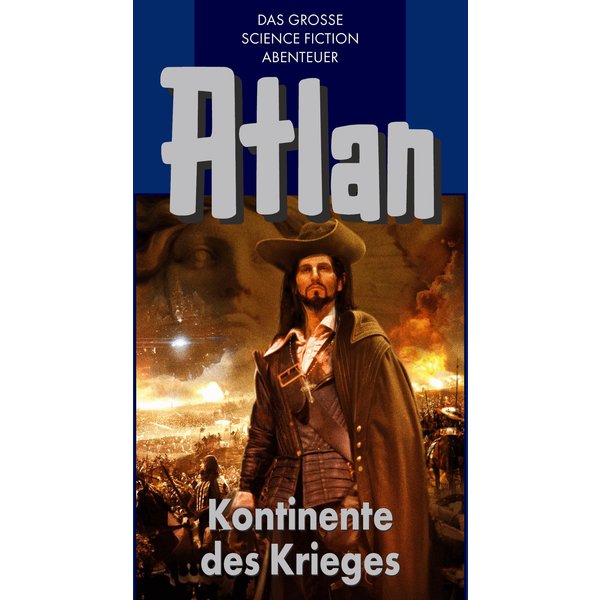 Atlan 11: Kontinente des Kriegers (Blauband)