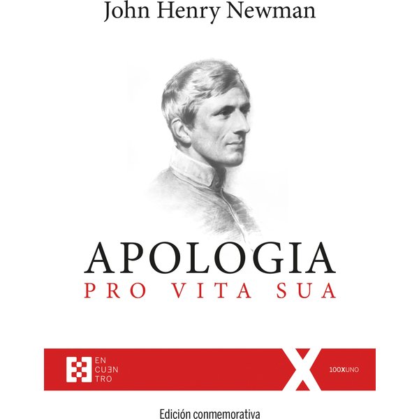 Apologia pro Vita Sua: Edición conmemorativa