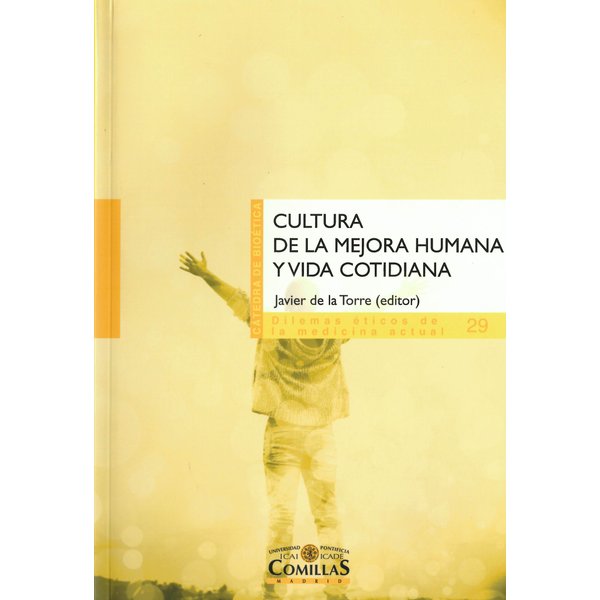 Cultura de la mejora humana y vida cotidiana