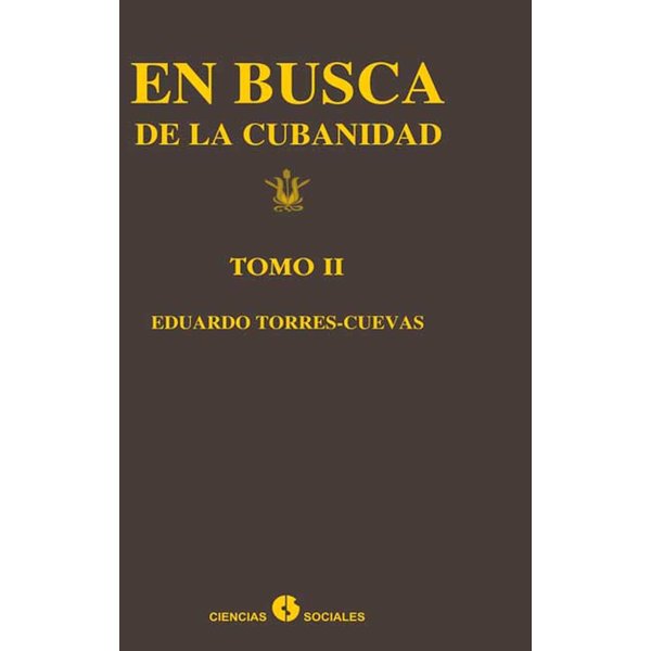 En busca de la cubanidad (tomo II)