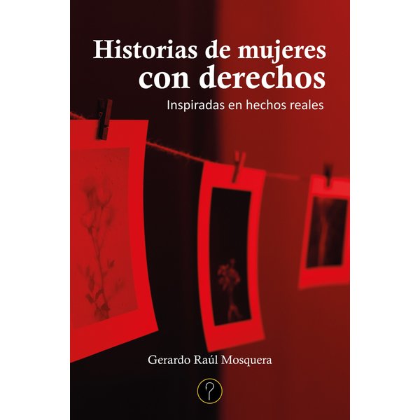 Historias de mujeres con derechos