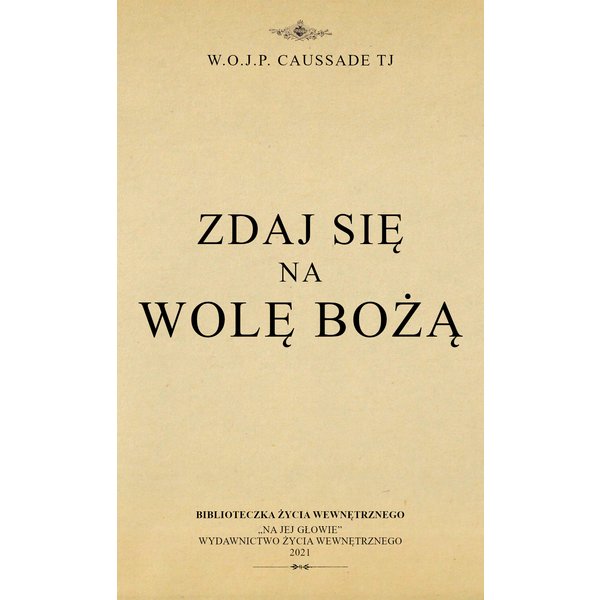Zdaj się na wolę Bożą