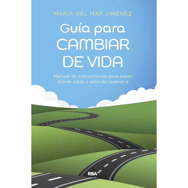 Guía para cambiar de vida