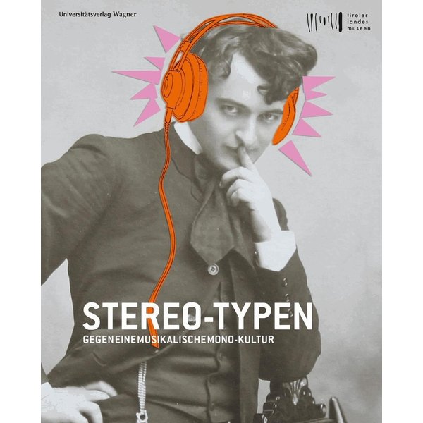 Stereo-Typen. Gegen eine musikalische Monokultur