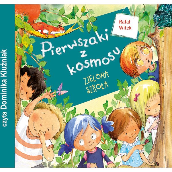 Zielona Szkoła. Pierwszaki z kosmosu