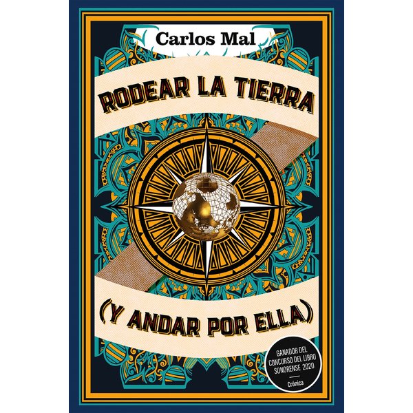 Rodear la Tierra (y andar por ella)