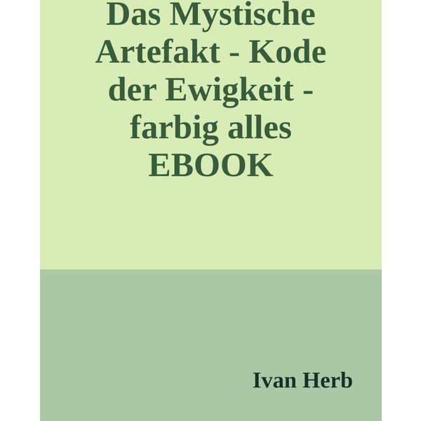Das Mystische Artefakt - Code der Ewigkeit
