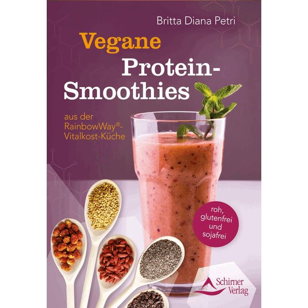 Vegane Protein-Smoothies aus der RainbowWay®-Vitalkost-Küche