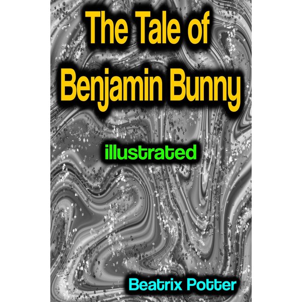 The Tale of Benjamin Bunny illustrated