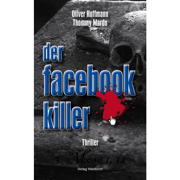 Der Facebook-Killer