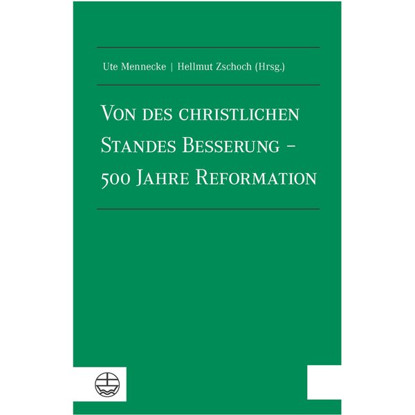 Von des christlichen Standes Besserung – 500 Jahre Reformation