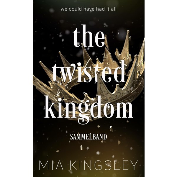 The Twisted Kingdom