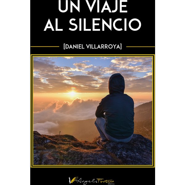 Un viaje al silencio