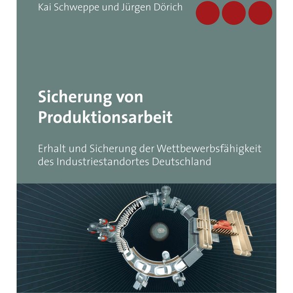 Sicherung von Produktionsarbeit