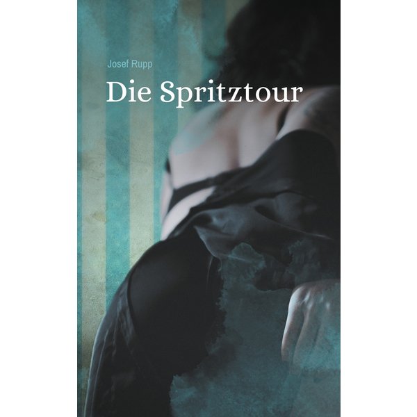 Die Spritztour