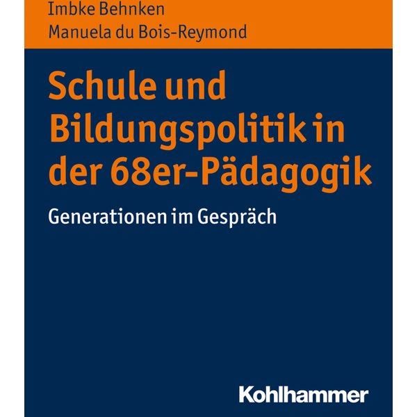 Schule und Bildungspolitik in der 68er-Pädagogik
