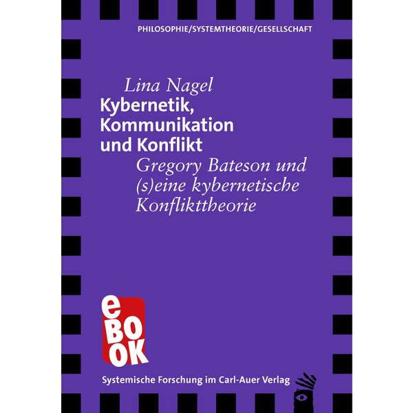 Kybernetik, Kommunikation und Konflikt