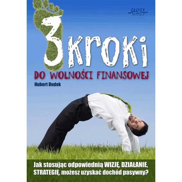 3 kroki do wolności finansowej