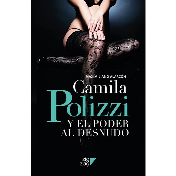Camila Polizzi y el poder al desnudo