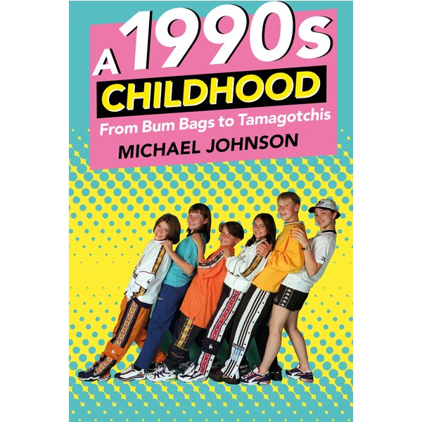 A 1990s Childhood
