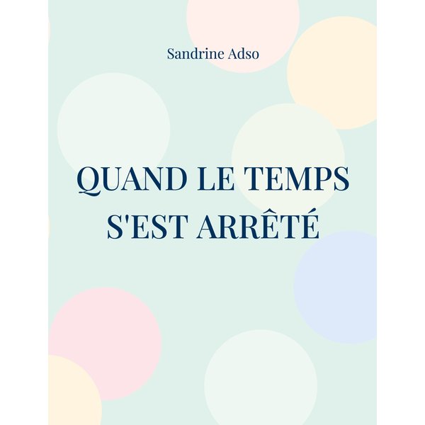 Quand Le Temps s'est arrêté