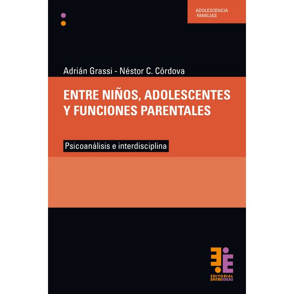 Entre niños, adolescentes y funciones parentales