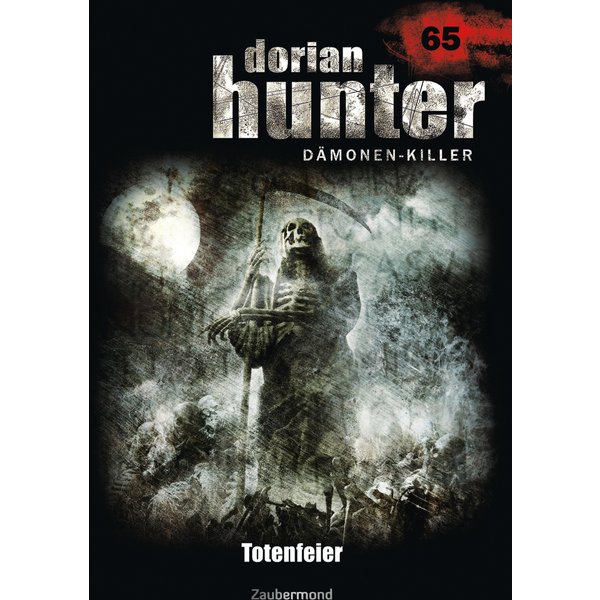 Dorian Hunter 65 – Totenfeier