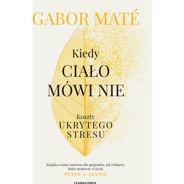 Kiedy ciało mówi nie. Koszty ukrytego stresu