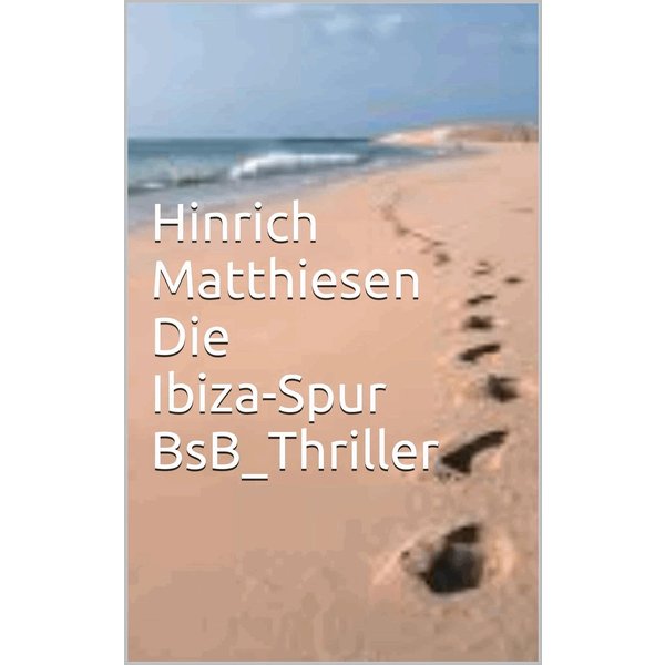 Die Ibiza-Spur