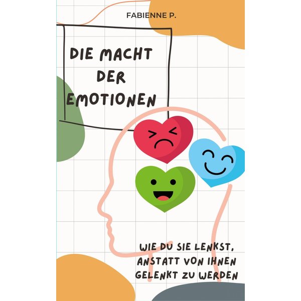 Die Macht der Emotionen