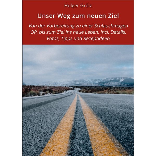 Unser Weg zum neuen Ziel
