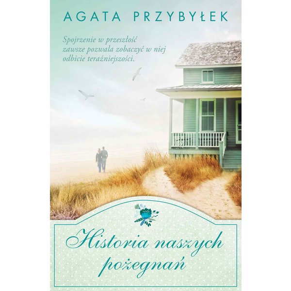 Historia naszych pożegnań