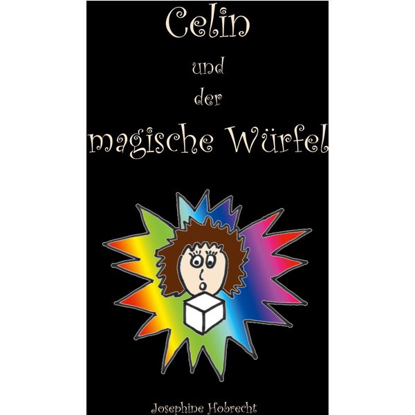 Celin und der magische Würfel