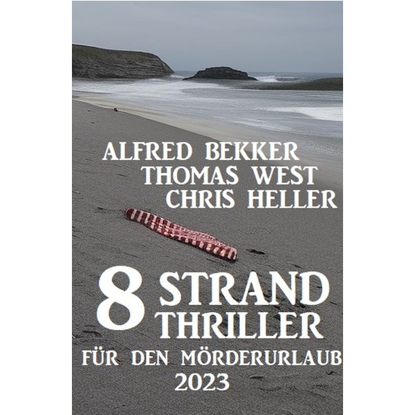 8 Strand Thriller für den Mörderurlaub 2023