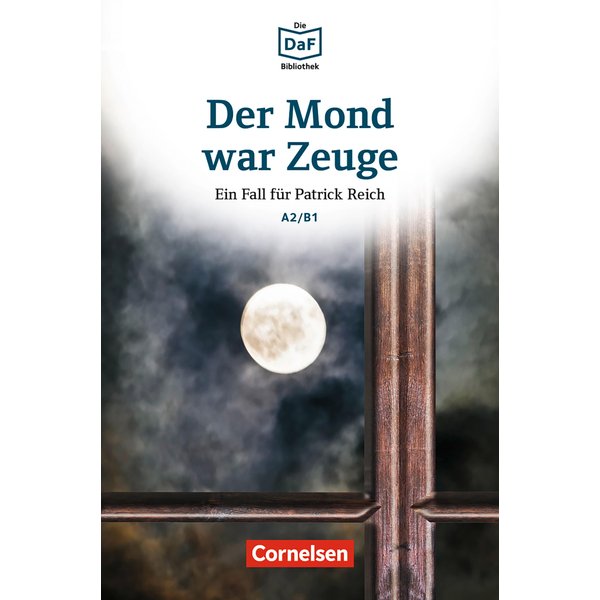 Die DaF-Bibliothek / A2/B1 - Der Mond war Zeuge