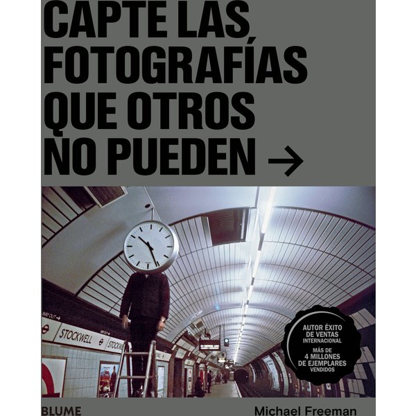 Capte las fotografías que otros no puedan