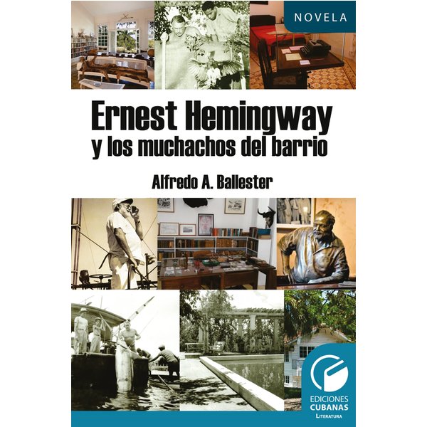 Hemingway y los muchachos del barrio