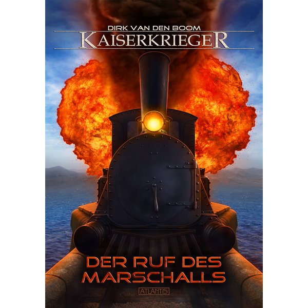 Kaiserkrieger 14: Der Ruf des Marschalls